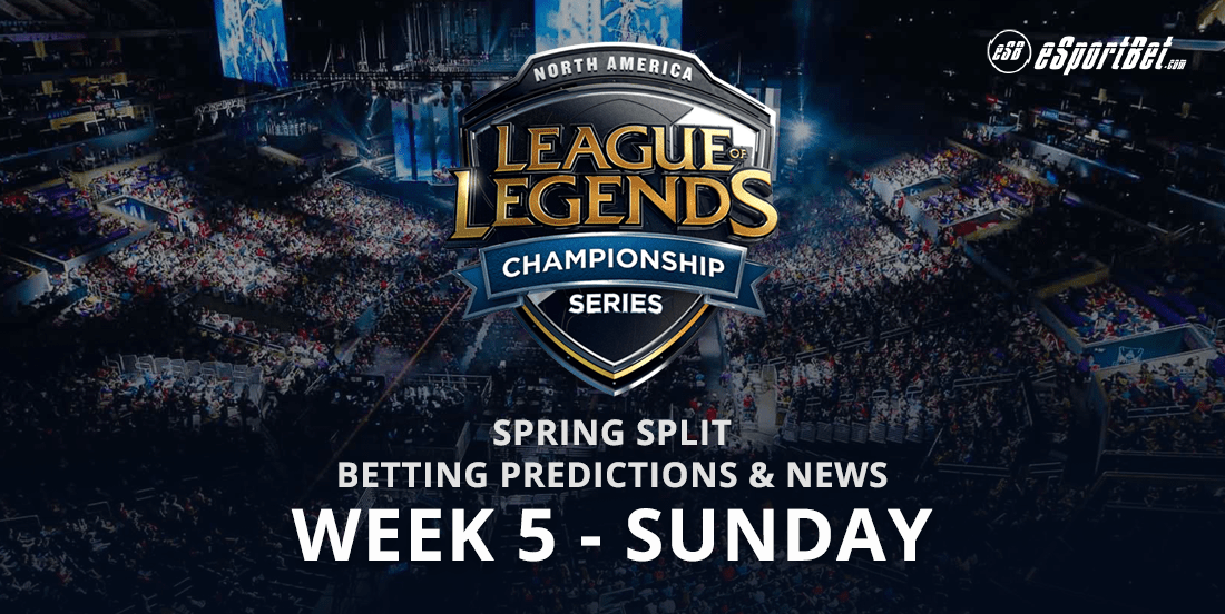 Week 5 spring Split North America Lol 2018